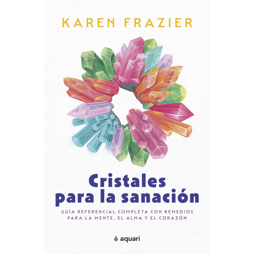 Cristales Para La Sanación de Frazier, Karen