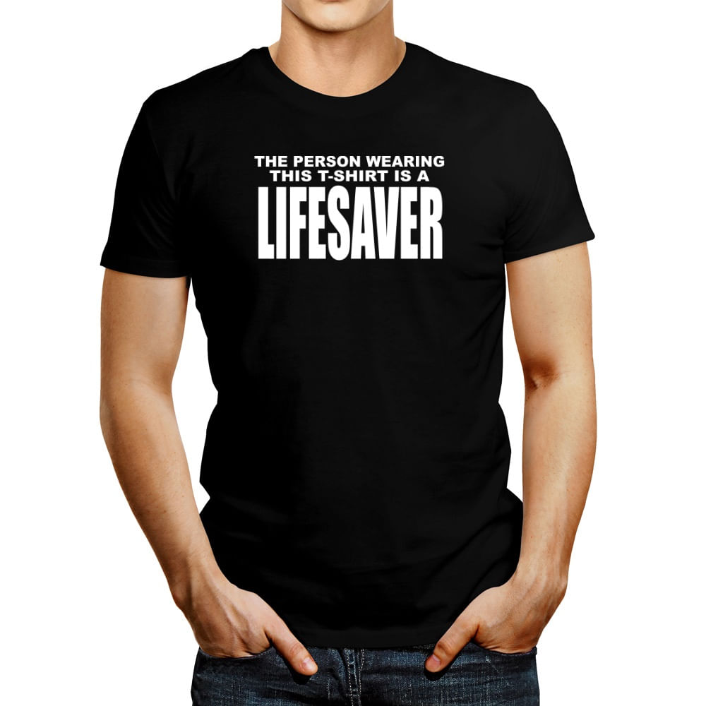 Polo de Hombre Idakoos The Person Wearing This Tshirt Is A Lifesaver
